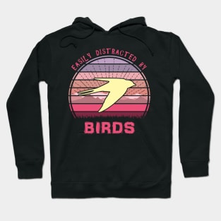 Easily Distracted By Birds Swallow Hoodie